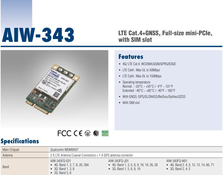 研華AIW-343 4G模組，使用MINI-PCIE規(guī)范接口，支持4G LTE CAT4：TDD LTE/FDD LTE/WCDMA/GSM和GPS。