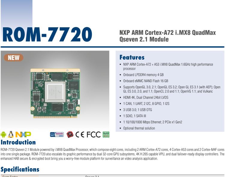 研華ROM-7720 基于NXP i.MX 8QM Qseven Arm核心模塊，多核異構(gòu)，具備優(yōu)異的計算及圖形顯示性能
