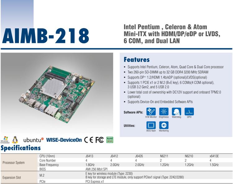 研華AIMB-218 板載Intel? 第8代 奔騰/賽揚(yáng)/凌動(dòng)系列處理器。支持獨(dú)立三顯，超薄緊湊，無(wú)風(fēng)扇設(shè)計(jì)，支持寬溫。