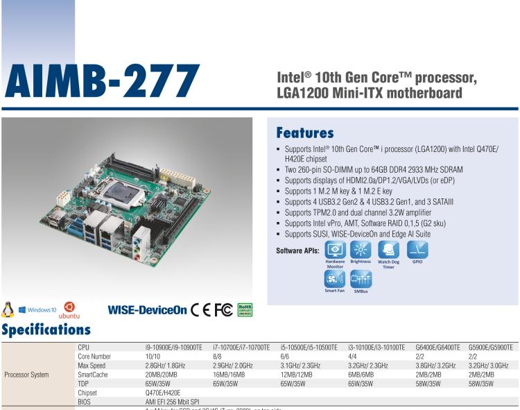 研華AIMB-277 適配Intel? 第10代 Core? i 系列處理器，搭載Q470E芯片組。性能強(qiáng)勁，適用于高端應(yīng)用領(lǐng)域。